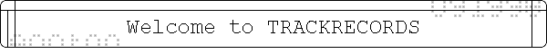 Welcome to TRACKRECORDS